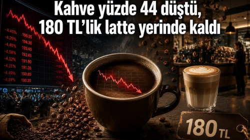 Kahve yüzde 44 düştü, 180 TL'lik latte yerinde kaldı