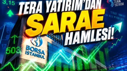 TERA Yatırım'dan SARAE hamlesi: YKBNK ve GARAN zirvede