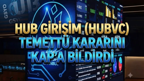 HUBVC'den temettü kararı: Şirket kar dağıtımı yapmayacak