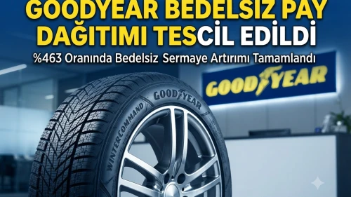 GOODY’de beklenen bedelsiz sermaye artırımı tescil edildi