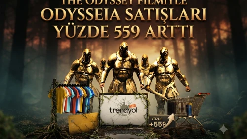 Trendyol'da The Odyssey etkisi: Satışlar yüzde 559 arttı