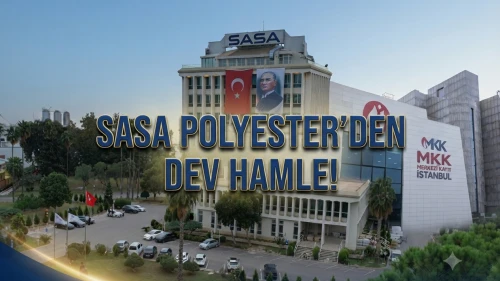 MKK duyurdu: SASA Polyester sermaye artırımı gerçekleşti