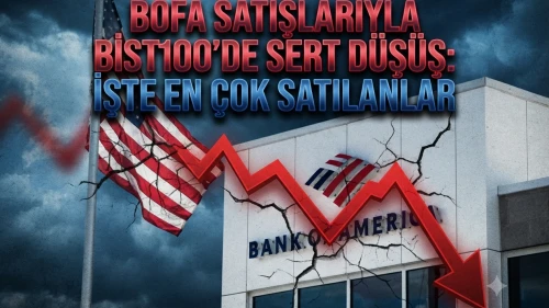 BofA hangi hisseleri satıyor? ASELS, THYAO ve ASTOR listede