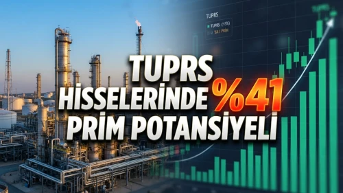 TUPRS hisselerinde yükseliş beklentisi: İşte yeni hedef fiyat