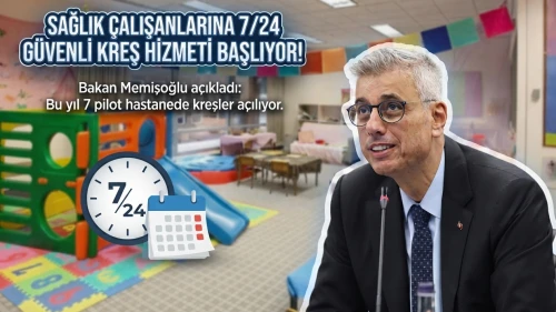 Sağlık çalışanlarına 24 saat kreş müjdesi: Bakan açıkladı