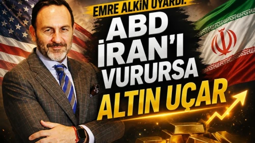 Emre Alkın uyardı: ABD İran'ı vurursa altın uçar