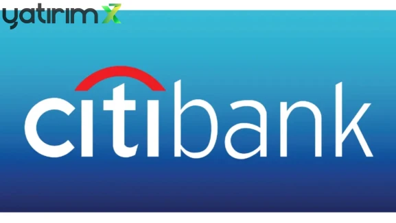 Milyonlarca Lot Alındı! Citibank’ın Şubat Ayı Alım Listesinde Hangi Hisseler Var?