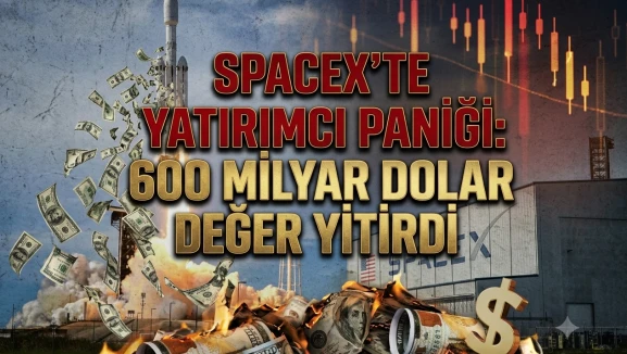 SpaceX hisselerinde büyük kayıp: 600 milyar dolar silindi