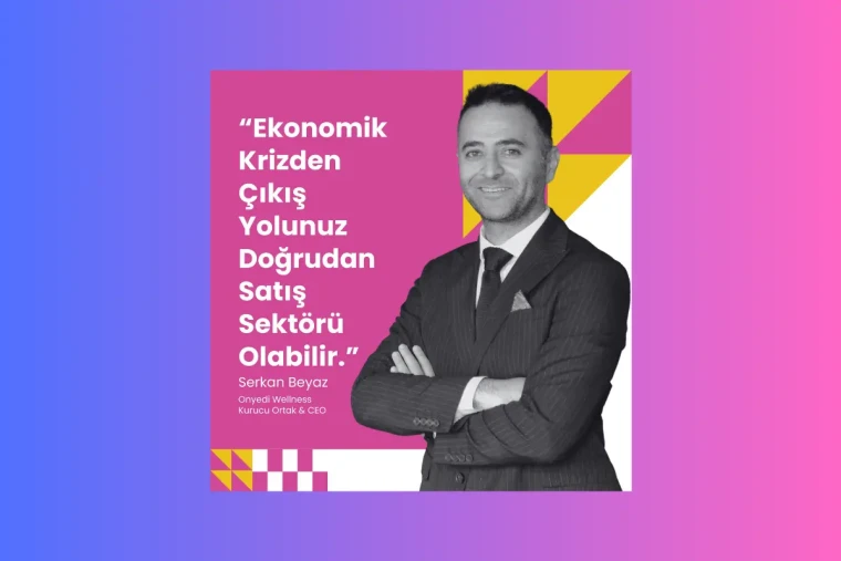 Türkiye’de Doğrudan Satış Sektörü: 550 Milyon Dolarlık Dev Pazar ve Yeni Nesil Girişimcilik Fırsatları