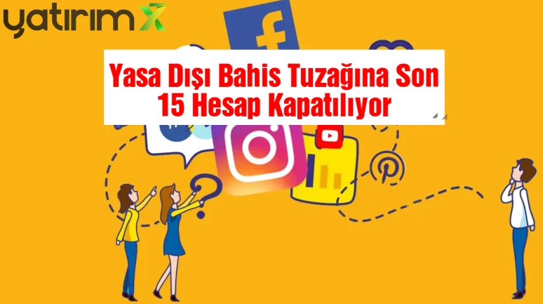 15 Sosyal Medya Hesabına Reklam Kurulu'ndan Bahis Engeli