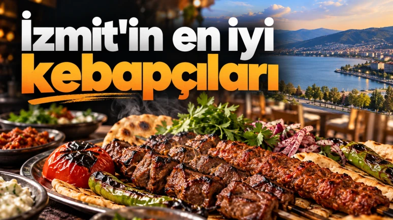 İzmit'in en iyi kebapçıları