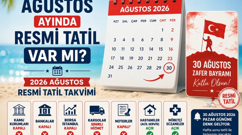 Ağustos Ayında Resmi Tatil Var mı? 2026 Ağustos Resmi Tatil Takvimi