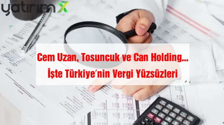 GİB Açıkladı: Vergi Yüzsüzleri Listesinde Zirve Can Holding'in!