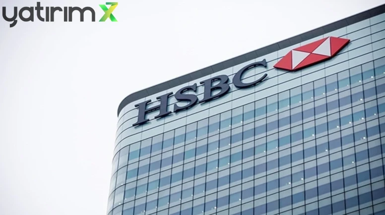 HSBC en çok hangi hisseleri aldı? SASA ve THYAO detayları