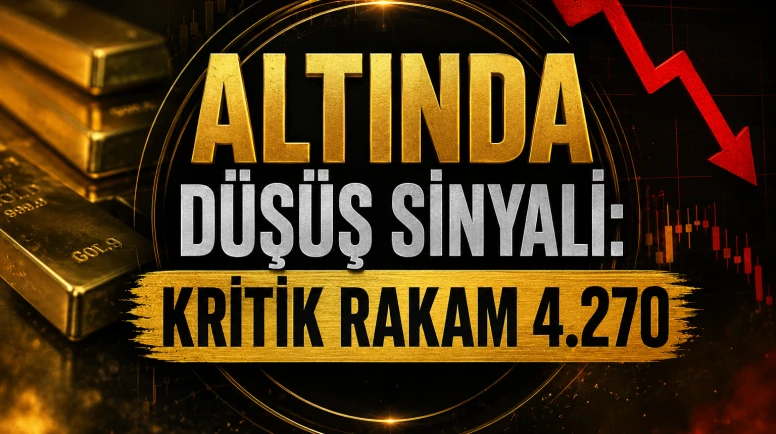 Altında düşüş sinyali: Kritik rakam 4.270