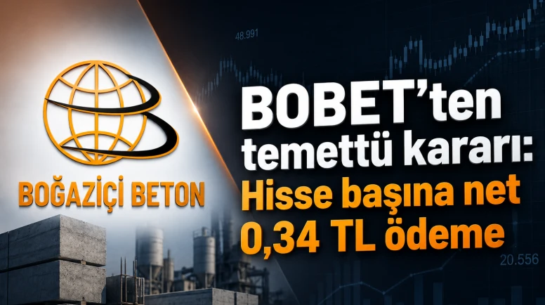 BOBET’ten temettü kararı: Hisse başına net 0,34 TL ödeme