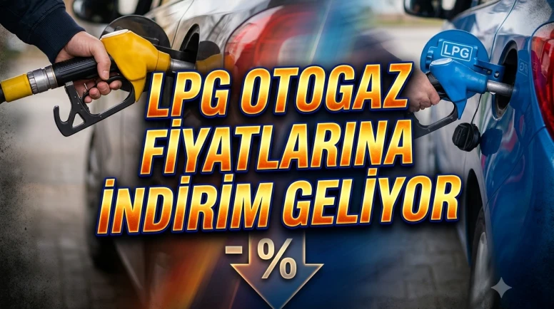 Akaryakıta yeni indirim: LPG otogaz fiyatı 31 TL'ye geriliyor