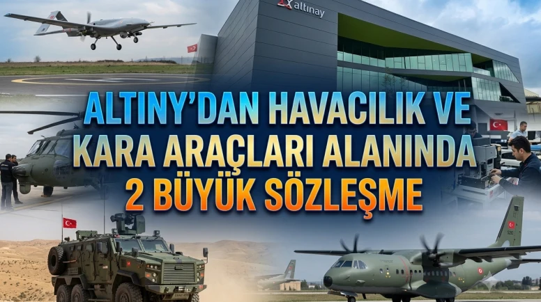 Savunmada dev imzalar: ALTNY 14,7 milyon dolarlık iş bağladı