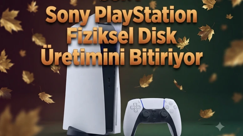 PlayStation'da yeni dönem: Sony disk üretimini durduruyor