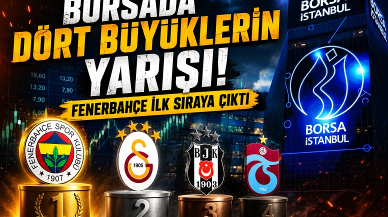 Fenerbahçe borsada zirvede: Dört büyüklerin değeri açıklandı