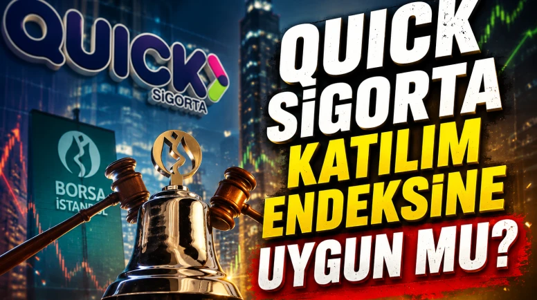 Quick Sigorta halka arzı caiz mi? İşte katılım endeksi detayı