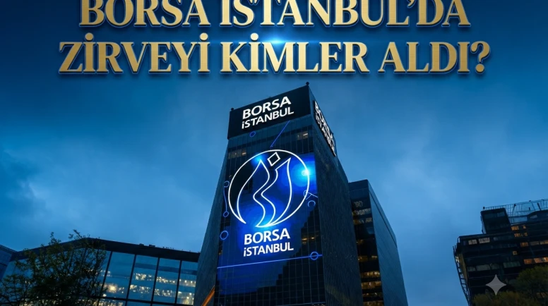 Borsa İstanbul'da 2026 ilk çeyrek: Hangi şirket kâr etti?