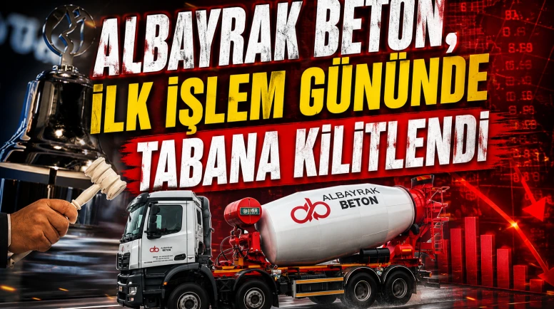 Albayrak Beton, ilk işlem gününde tabana kilitlendi