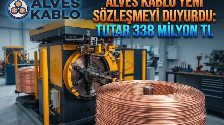 ALVES'ten 338 milyon TL'lik yeni bakır filmaşin anlaşması