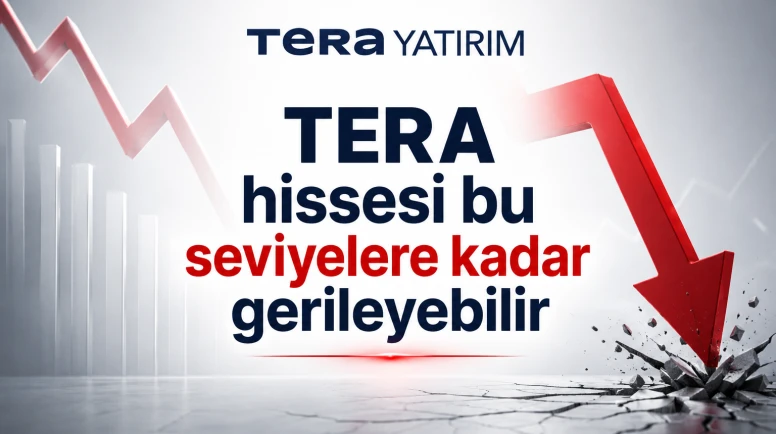 TERA hissesi bu seviyelere kadar gerileyebilir