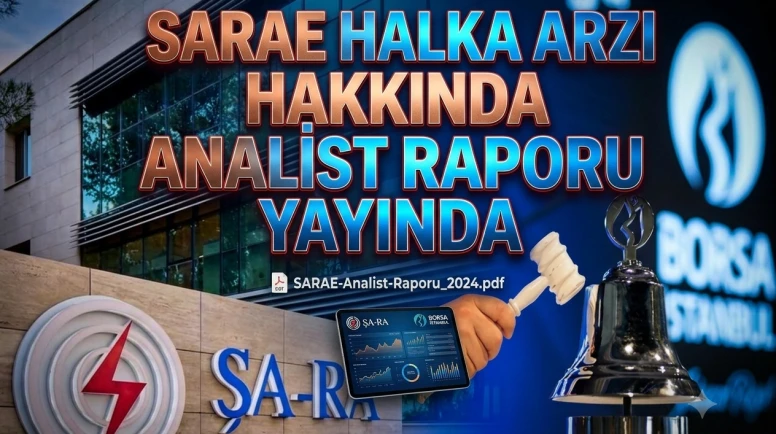 SARAE halka arz fiyatına analist onayı: İşte belirlenen fiyat