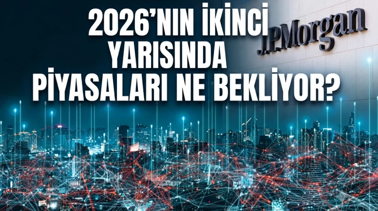 JPMorgan'dan 2026 tahmini: Büyüme mi, enflasyon mu kazandı?